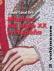 Libro MÃ¡rtires del siglo XX en EspaÃ±a