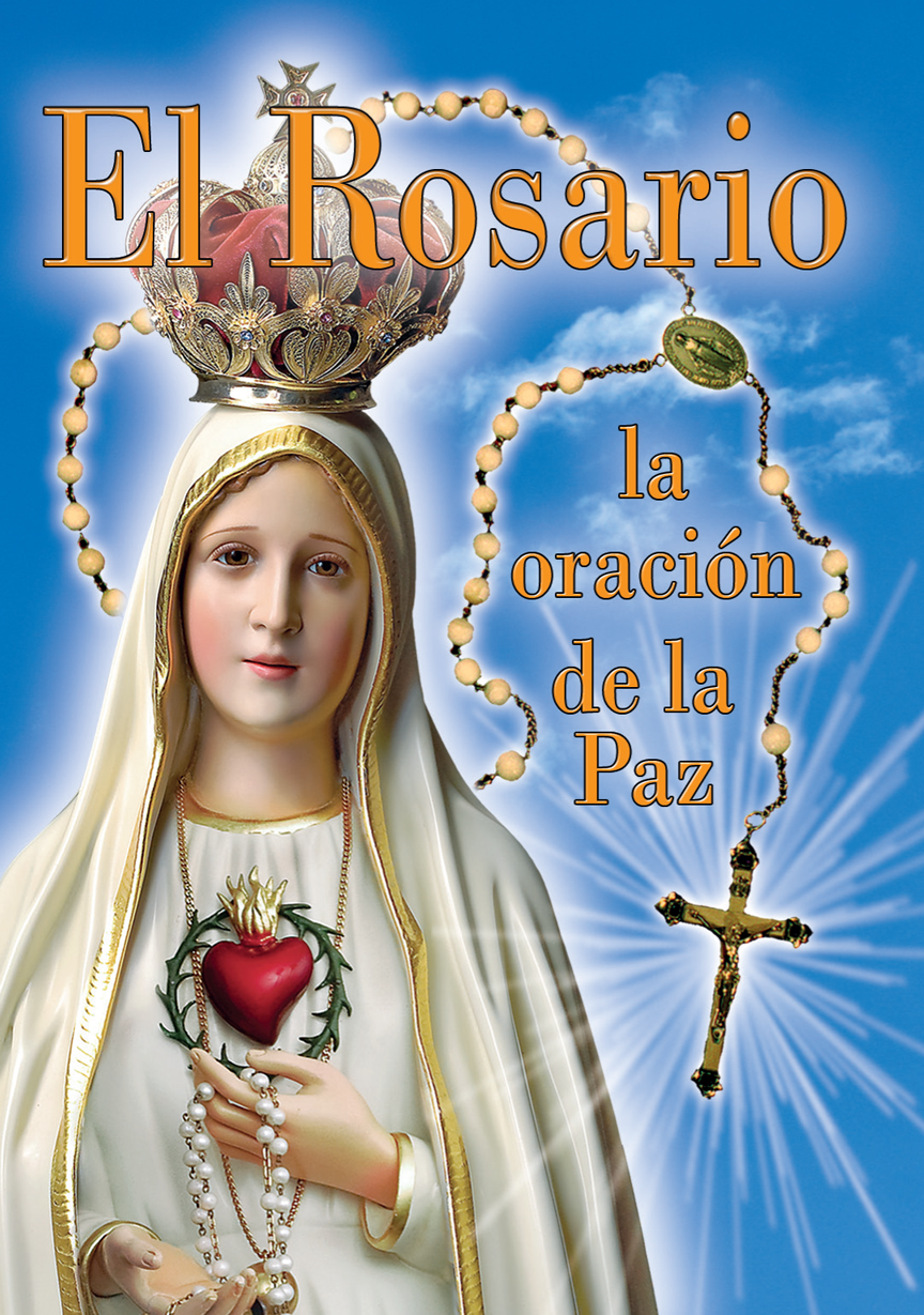 El Rosario la oración de la Paz El Rosario la oración de la Paz